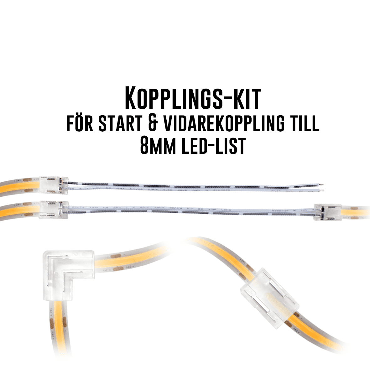 Aansluitset voor Cobby 8mm Van Designlight - De kit bevat connectoren die voldoen aan de meeste installatiebehoeften van alle COBBY LED-strips (12 of 24V) met een breedte van 8 mm.